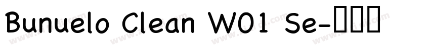 Bunuelo Clean W01 Se字体转换
